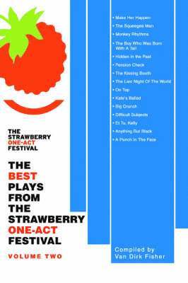 Van Dirk Fisher - Best Plays from the Strawberry One-Act Festival, Häftad