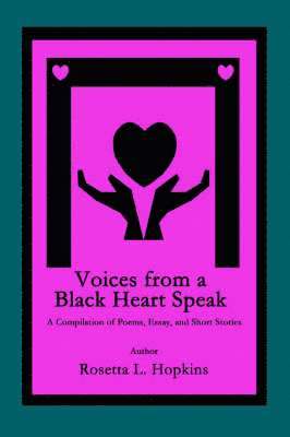 bokomslag Voices from a Black Heart Speak