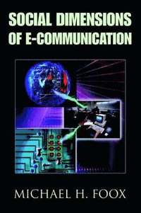 bokomslag Social Dimensions of E-Communication
