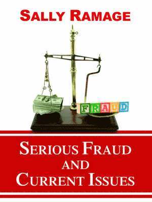 Serious Fraud and Current Issues 1