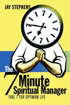 Jay Stephens - 7 Minute Spiritual Manager, Häftad