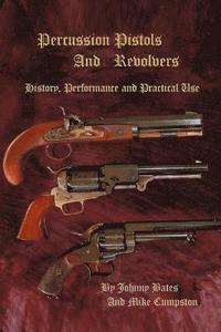 bokomslag Percussion Pistols and Revolvers