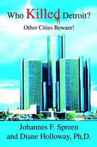 bokomslag Who Killed Detroit?