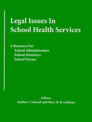 bokomslag Legal Issues In School Health Services