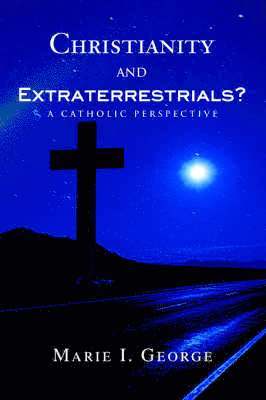 bokomslag Christianity and Extraterrestrials?