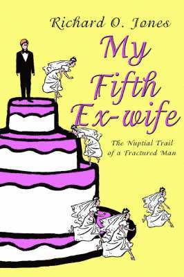 bokomslag My Fifth Ex-wife
