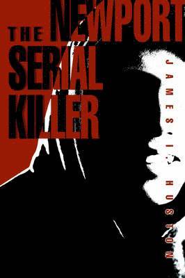 The Newport Serial Killer 1