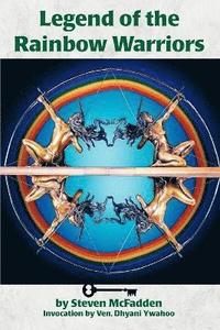bokomslag Legends of the Rainbow Warriors