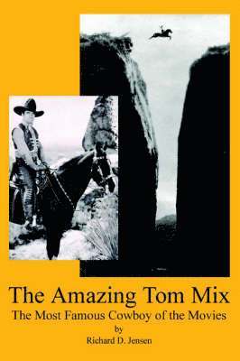 bokomslag Amazing Tom Mix