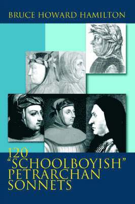 120 Schoolboyish Petrarchan Sonnets 1