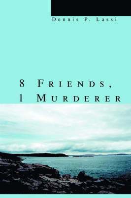 8 Friends, 1 Murderer 1