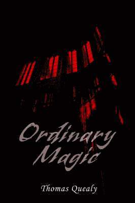 Thomas Quealy - Ordinary Magic, Häftad