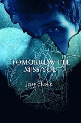 Tomorrow I'll Miss You