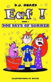bokomslag Eaf! Dog Days of Summer