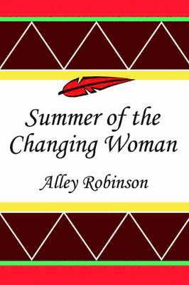 Summer of the Changing Woman