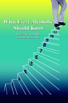 What Every Alcoholic Should Know 1