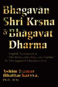 bokomslag Bhagavan Shri Krsna & Bhagavat Dharma