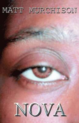 Matt Murchison - Nova, Häftad