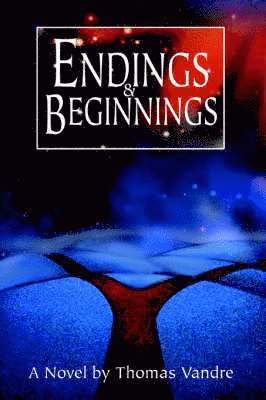 Endings & Beginnings 1