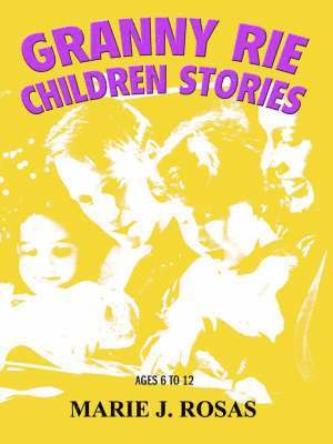 Granny Rie Children Stories 1