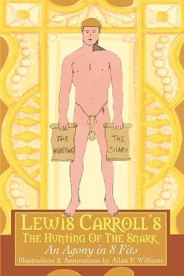 bokomslag Lewis Carroll's The Hunting Of The Snark