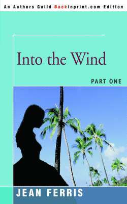 Into the Wind 1