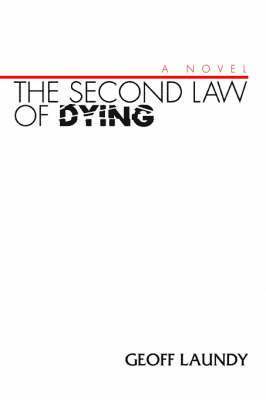 The Second Law of Dying 1