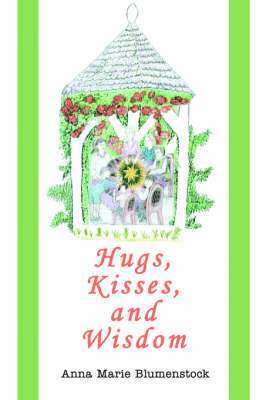 bokomslag Hugs, Kisses, and Wisdom