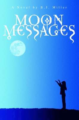 bokomslag Moon Messages