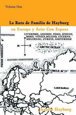 La Ruta de Familia de Hayburg en Europa y Asia 1