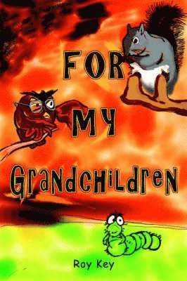 For My Grandchildren 1