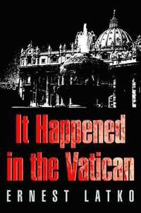 bokomslag It Happened in the Vatican