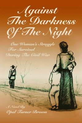 Against The Darkness Of The Night 1