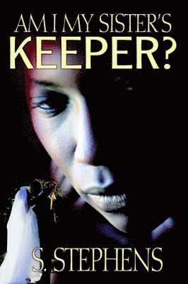 Am I My Sister's Keeper? 1