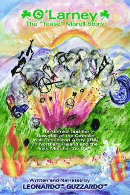 O'Larney, The "Tease" Marell Story