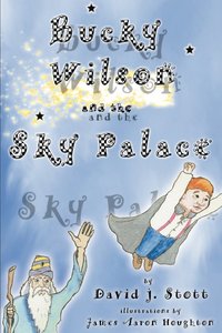 bokomslag Bucky Wilson and the Sky Palace