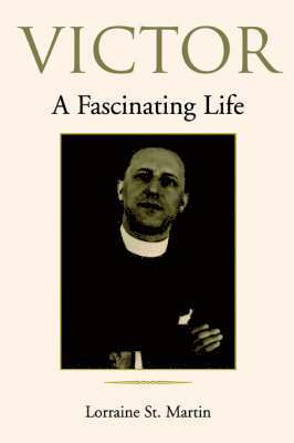 Lorraine St Martin, Lorraine St. Martin - Victor, Häftad