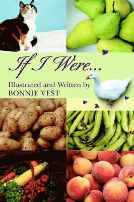 Bonnie Vest - If I Were..., Häftad