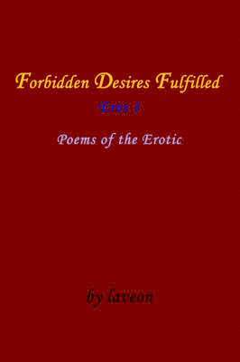 Laveon - Forbidden Desires Fulfilled, Häftad