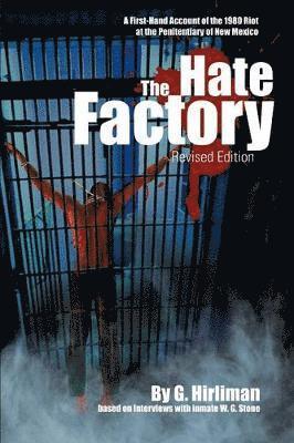 The Hate Factory 1