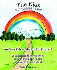 bokomslag The Kids on Prosperity Lane