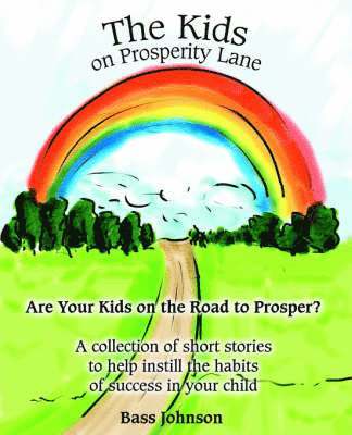 Bass Johnson - Kids on Prosperity Lane, Häftad