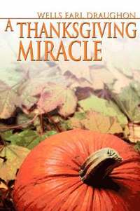 bokomslag A Thanksgiving Miracle