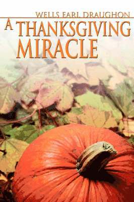 bokomslag A Thanksgiving Miracle