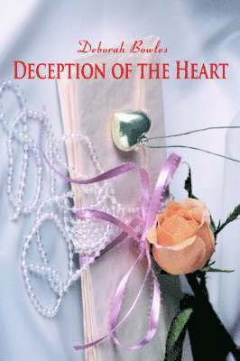 bokomslag Deception of the Heart