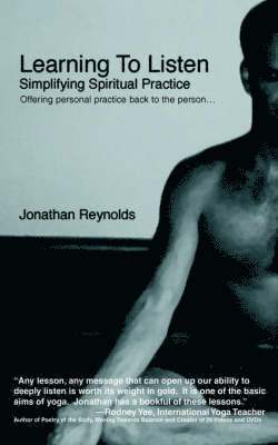 Jonathan Reynolds - Learning to Listen, Häftad