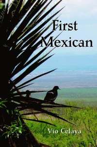 bokomslag First Mexican