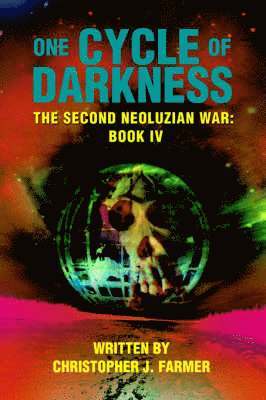 Christopher J Farmer, Christopher J. Farmer - One Cycle of Darkness, Häftad