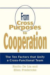 bokomslag From Cross Purposes to Cooperation