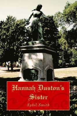 Hannah Duston's Sister 1